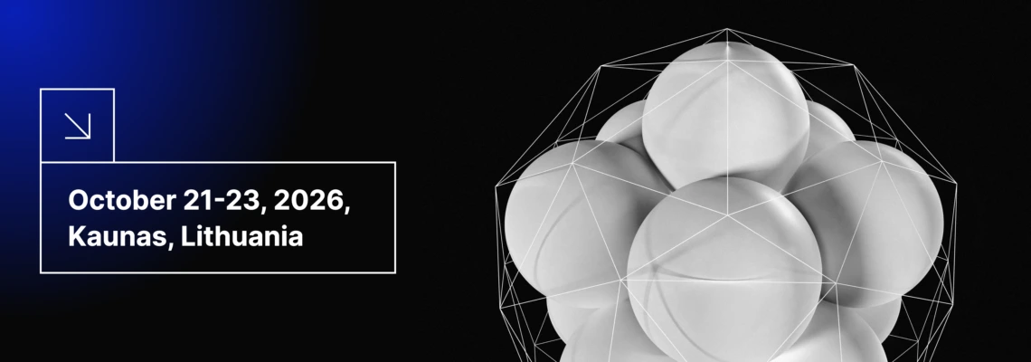 Conference announcement for October 21–23, 2026, in Kaunas, Lithuania. The visual features a modern black background with a blue gradient accent, bold white event text, and an abstract 3D geometric design of white spheres enclosed in polygonal wireframes, symbolizing innovation and technology.
